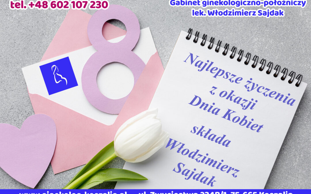 8 marca: Zdrowie kobiety – jak dbać o organizm na każdym etapie życia?